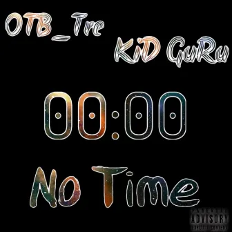 No Time by Kid Guru