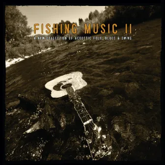 Fishing Music II by David Thompson