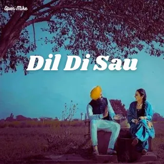 Dil Di Sau by Rohan Raj