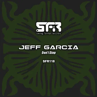 Don't Stop by Jeff Garcia