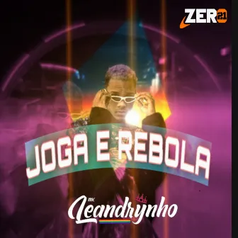 Joga e Rebola by MC Leandrynho