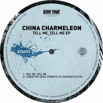 Tell Me, Tell Me by China Charmeleon