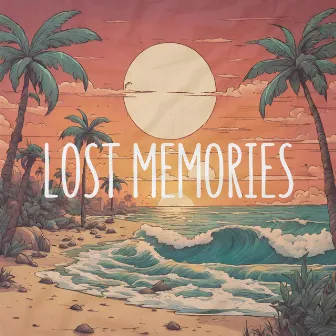 LOST MEMORIES by ESTRA