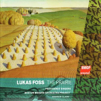 Lukas Foss: The Prairie by Gigi Mitchell-Velasco