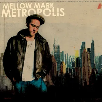 Metropolis by Mellow Mark