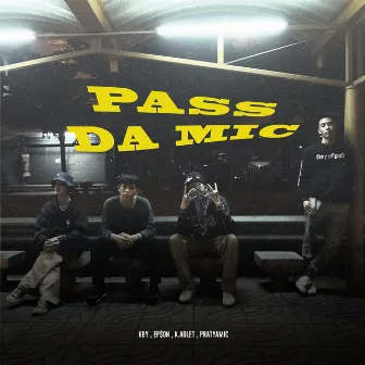 Pass da Mic by EP$ON