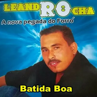 Batida Boa by Leandro Rocha