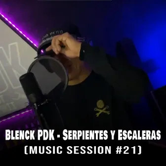 Serpientes y Escaleras (Music Session #21) by Baja Clan Music