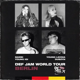 Def Jam World Tour: BERLIN by Duszyn