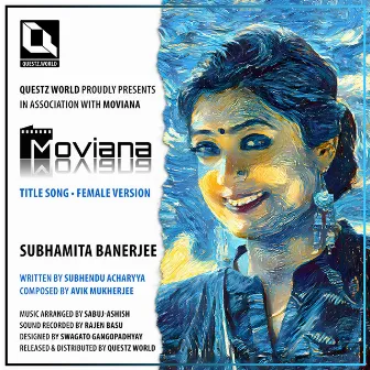 Moviana Title Song - Female Version by Subhamita Banerjee