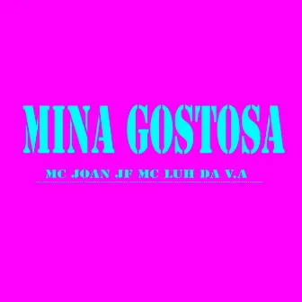 Mina Gostosa by Mc Luh Da V.A