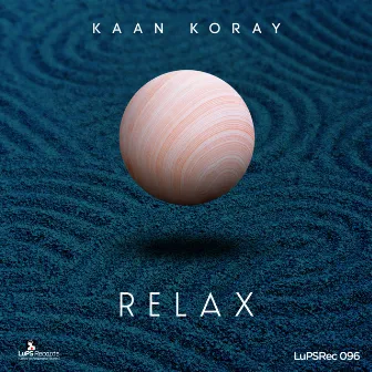 Relax by Kaan Koray