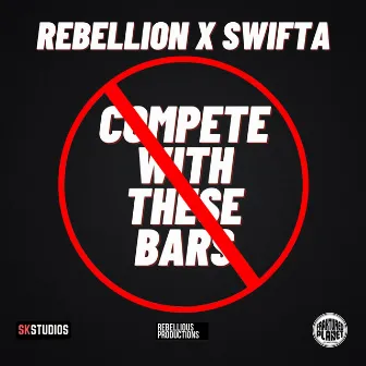 Can't Compete by Rebellion