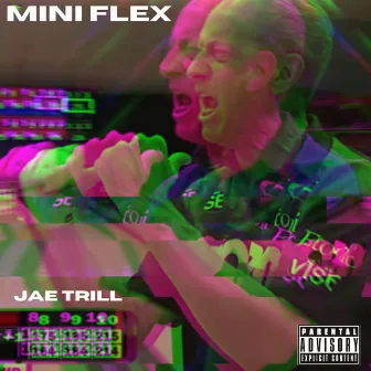 Mini Flex by Jae Trill