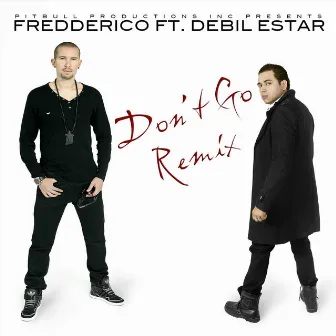 Don't Go (Remix) by Fredderico