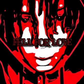 Fell For Love by Trippie Izzo