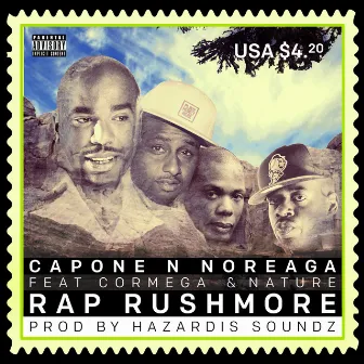 Rap Rushmore (feat. Cormega & Nature) - Single by Capone-N-Noreaga