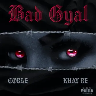 Bad Gyal by Corle