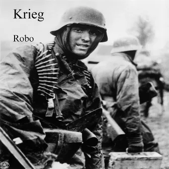 Krieg by Robo