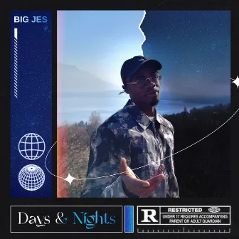 Days & Nights by Big Jes