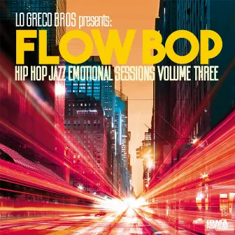 Hip Hop Jazz Emotional Sessions, Vol. 3 by Lo Greco Bros