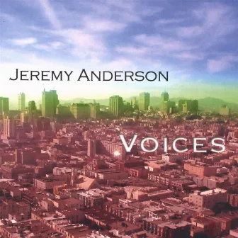 Voices by Jeremy Anderson