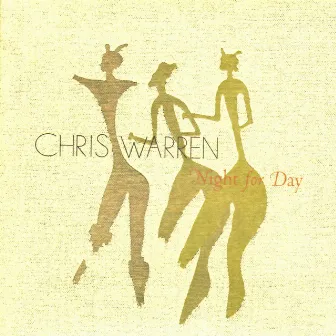 Night for Day by Chris Warren