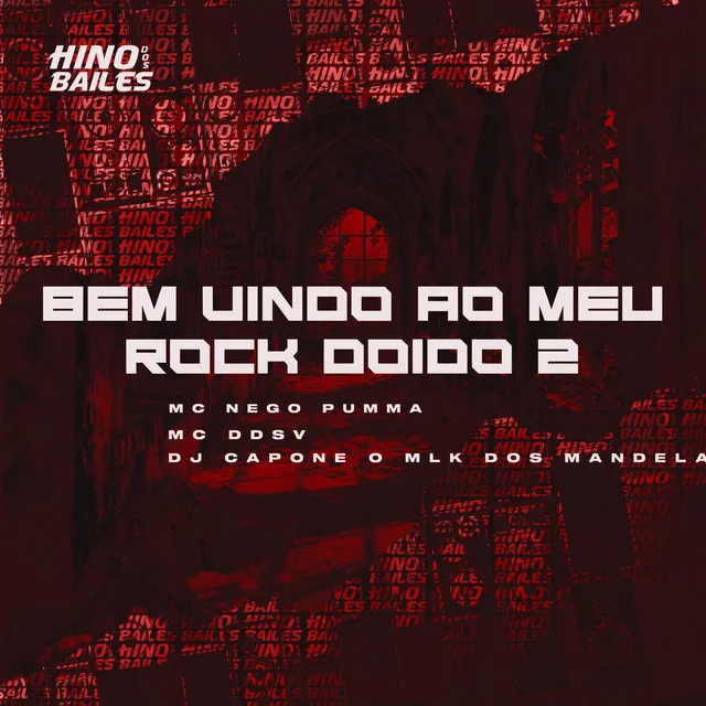 Bem Vindo ao Meu Rock Doido 2