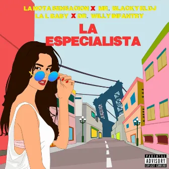 La Especialista by Dr. Willy Infantry