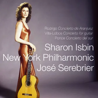 Rodrigo, Villa-Lobos & Ponce : Guitar Concertos by Sharon Isbin