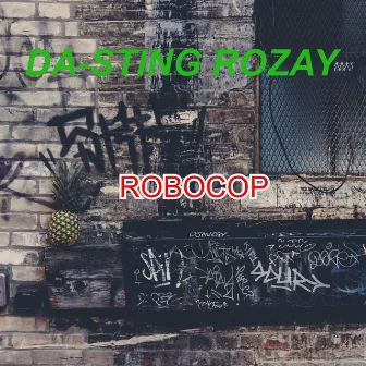 Robocop by DA-STING ROZAY