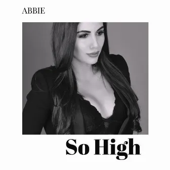 So High by Abbie