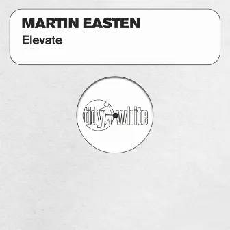 Elevate by Martin Easten