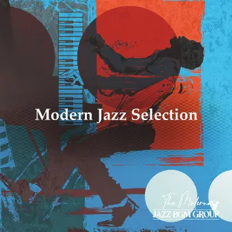 Modern Jazz Selection by The Modern Jazz BGM Group