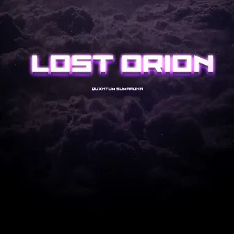 Lost Orion by QUXNTUM