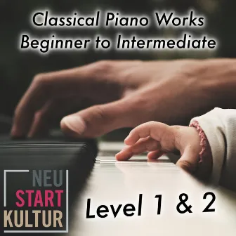 Classical Piano Works - Beginner to Intermediate Level 1 & 2 by Magdalena Haubs