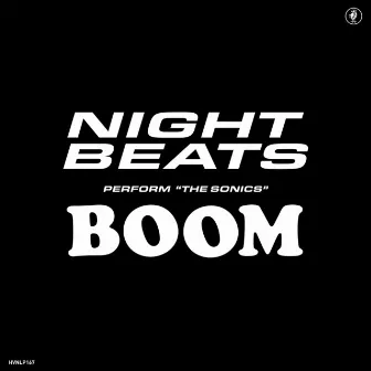 Night Beats play The Sonics' 'Boom' by Night Beats