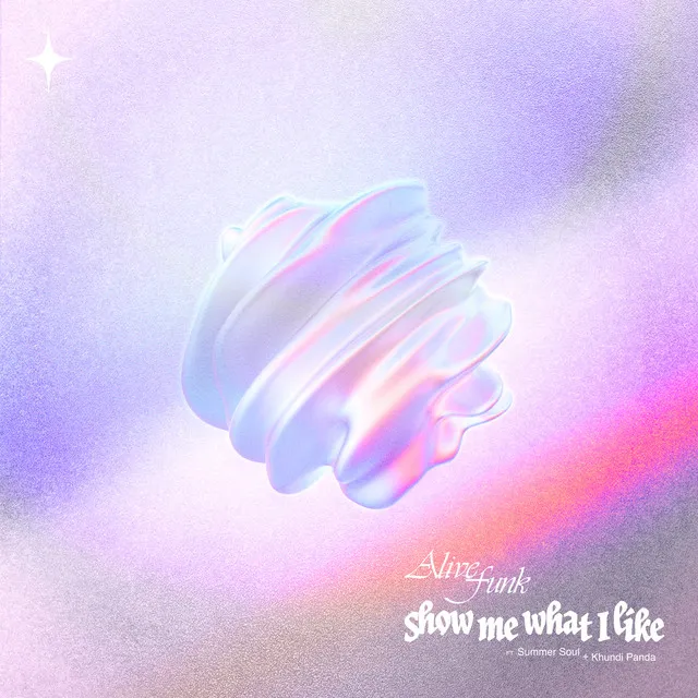 Show me what I like (feat. Summer Soul, Khundi Panda)