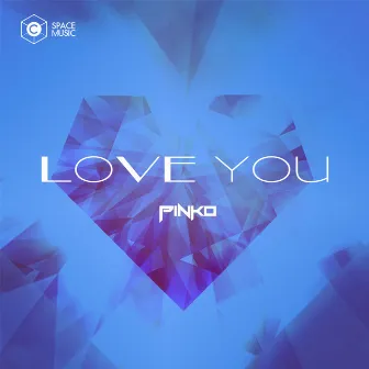 Love U (Original Mix) by Pinko