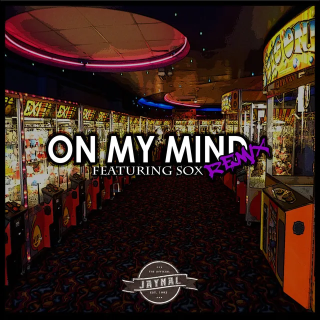 On My Mind - Remix