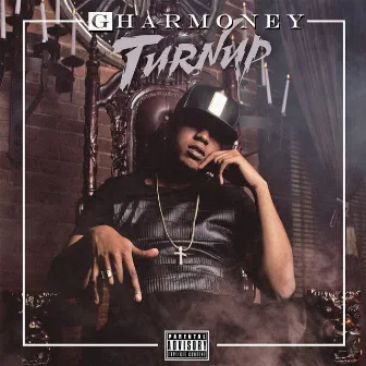 Turn Up by G Harmoney