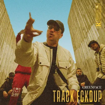 Track Fckdup by Greenface