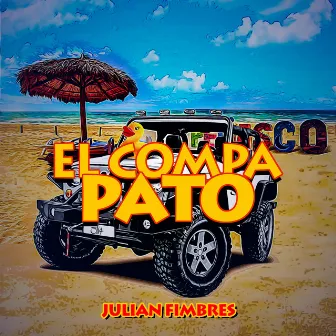 El Compa Pato by Julian Fimbres