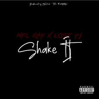 Shake It (Radio Edit) by Lost Tj