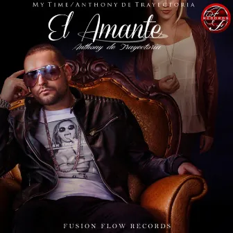 El Amante by Anthony De Trayectoria