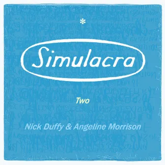 Simulacra Two by Angeline Morrison