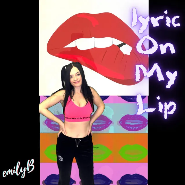 Lyric On My Lip