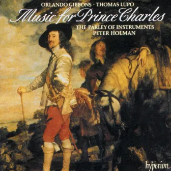 Gibbons & Lupo: Music for Prince Charles (English Orpheus 4) by Thomas Lupo