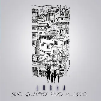 Do Gueto pro Mundo by MC Jhow JB