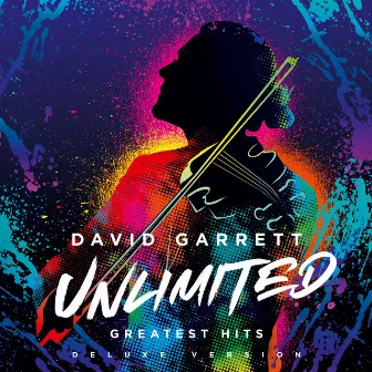 Unlimited - Greatest Hits (Deluxe Version) by David Garrett